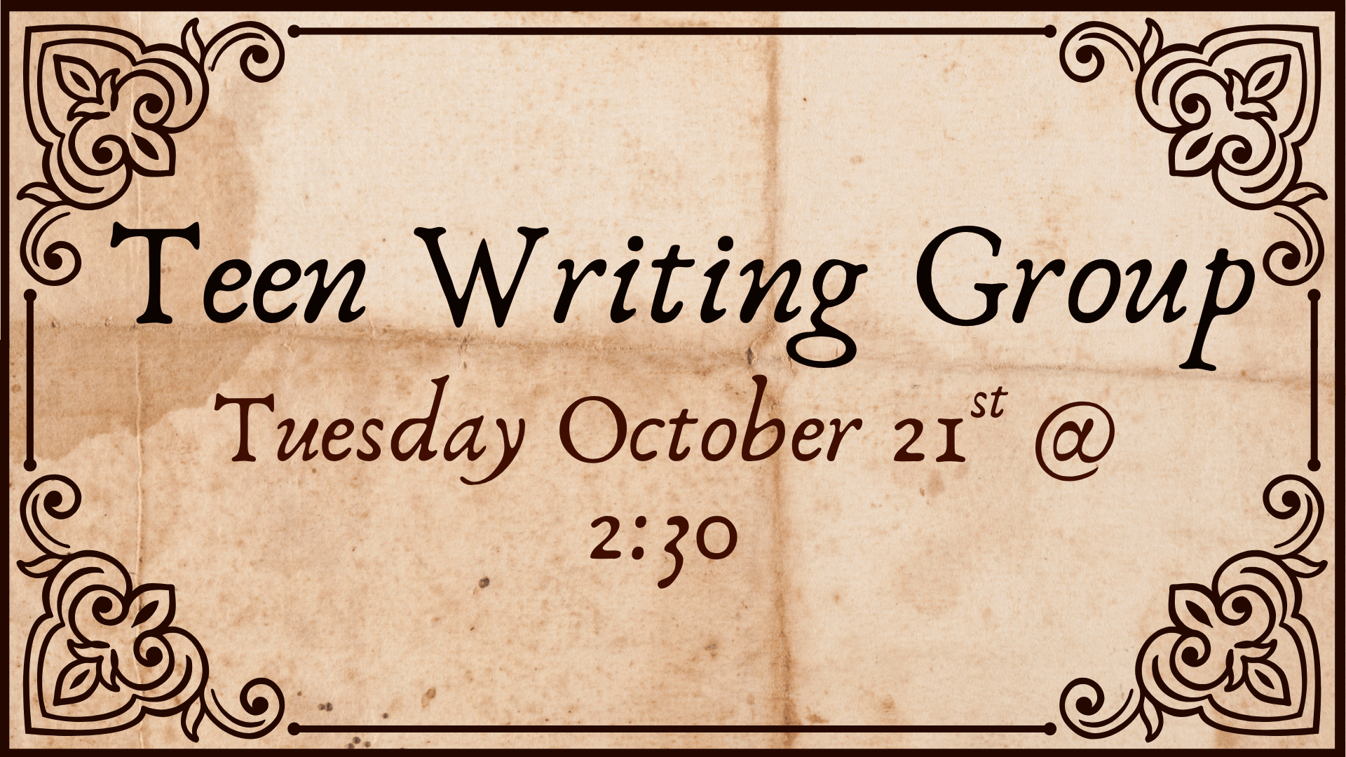 Teen Writing Group on Tuesday, October 21 at 2:30pm in the Teen Room.