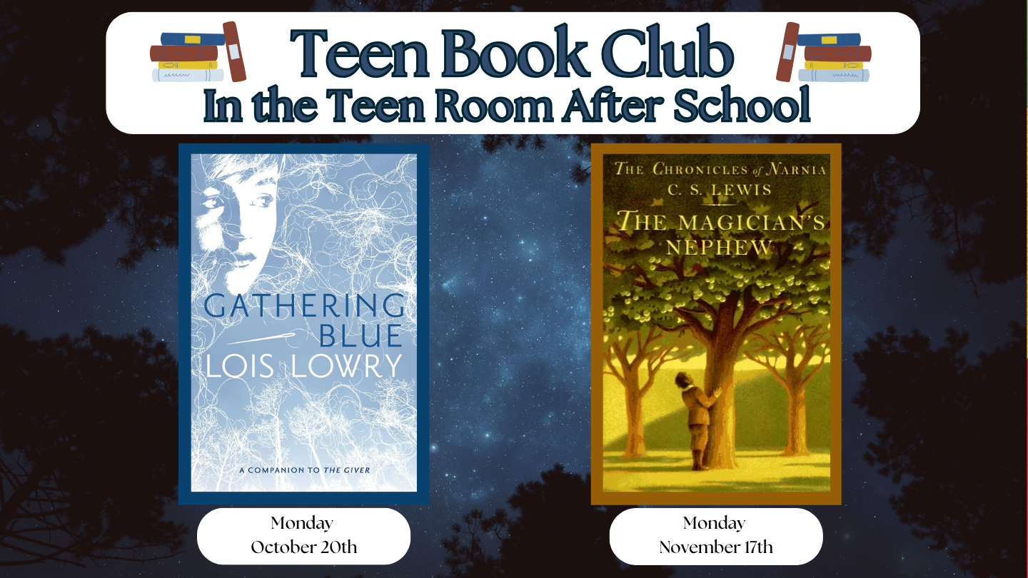 Teen Book Club Monday, October 20 at 2:30pm in the Teen Room. Gathering Blue by Lois Lowry is the October pick.