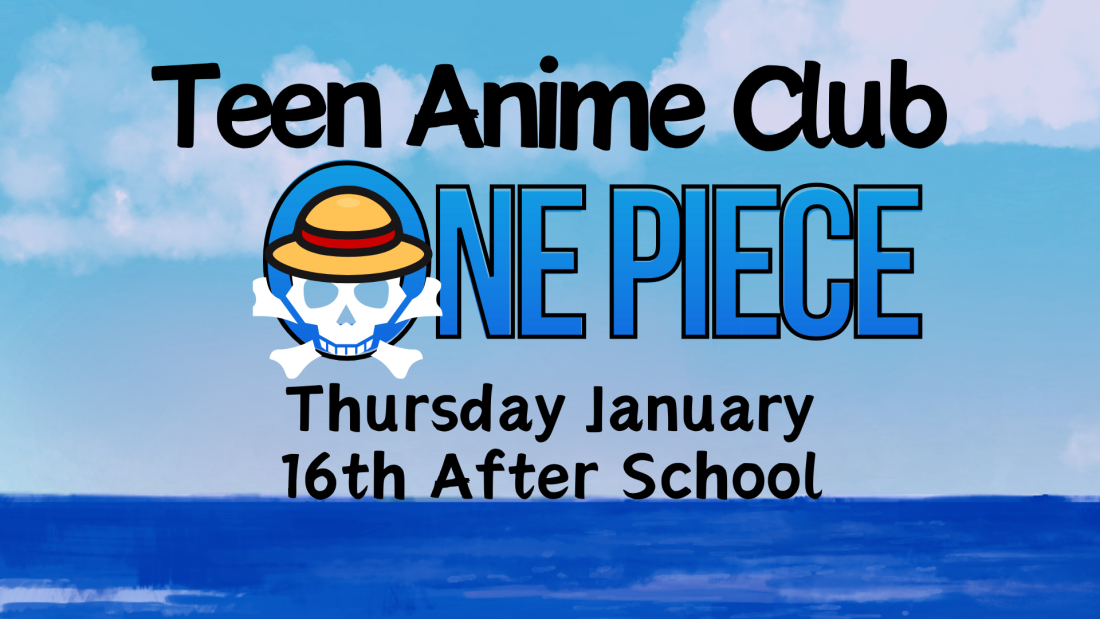 Anime Club January 16, 2024